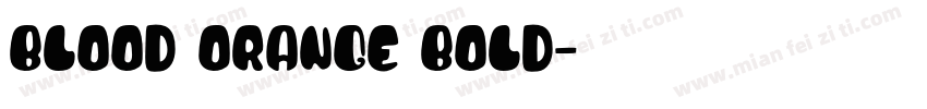 Blood Orange Bold字体转换